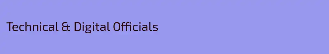 Technical & Digital Officials